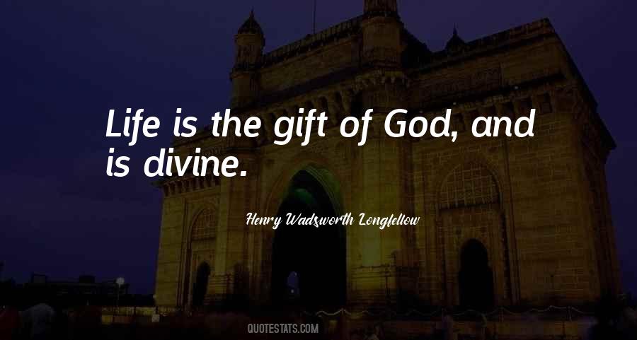 God Gift Of Life Quotes #468639
