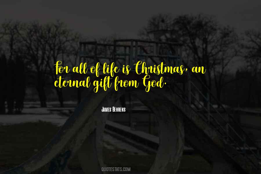 God Gift Of Life Quotes #889578