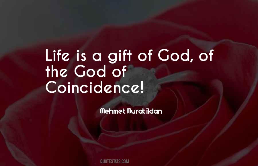 God Gift Of Life Quotes #940191
