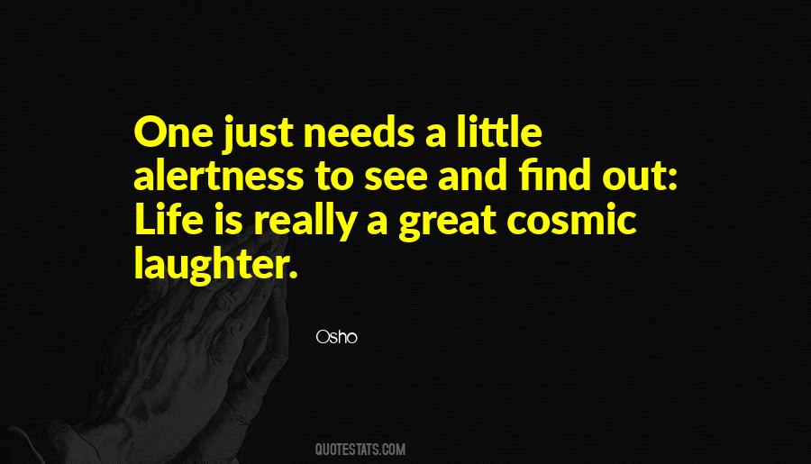 Quotes About Cosmic #1323091