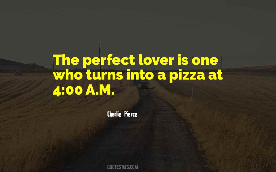 Perfect Lover Quotes #1263850