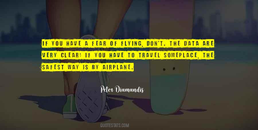 Quotes About Airplane Travel #1416940