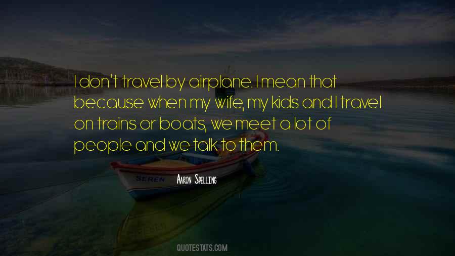 Quotes About Airplane Travel #463540 Quotes About Airplane Travel #463540
