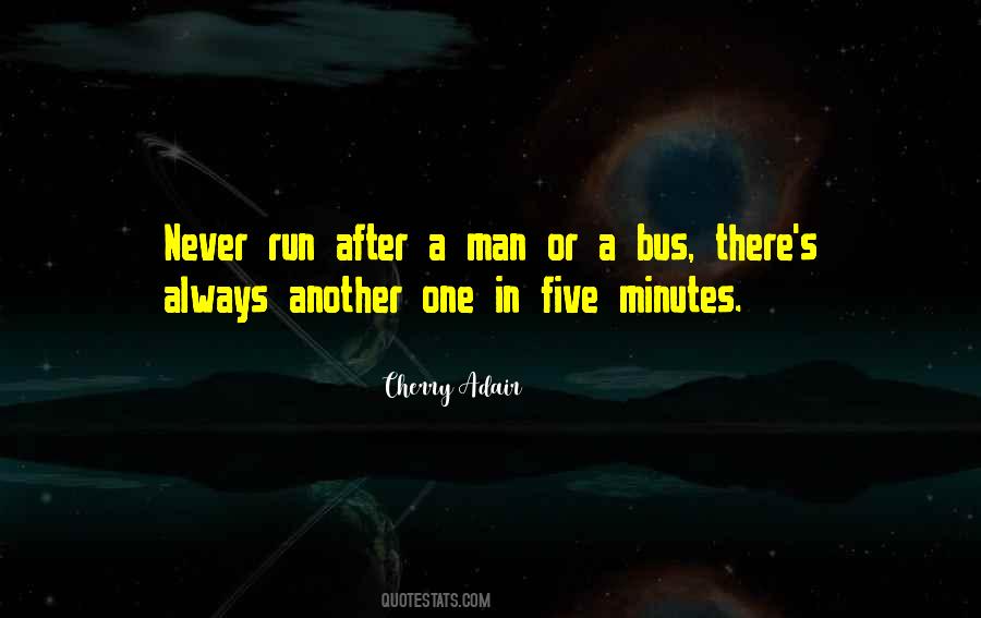 Quotes About Five Minutes #1216005