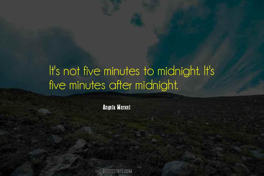Quotes About Five Minutes #1401409