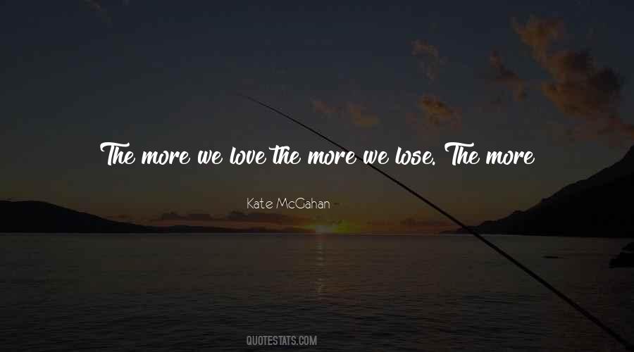 Quotes About Loss Of Love #145808