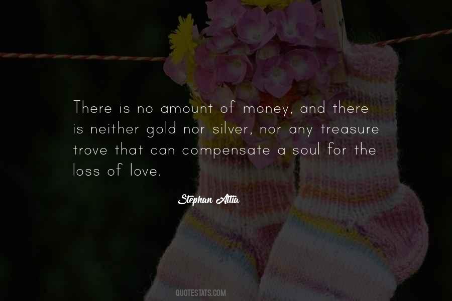 Quotes About Loss Of Love #661626