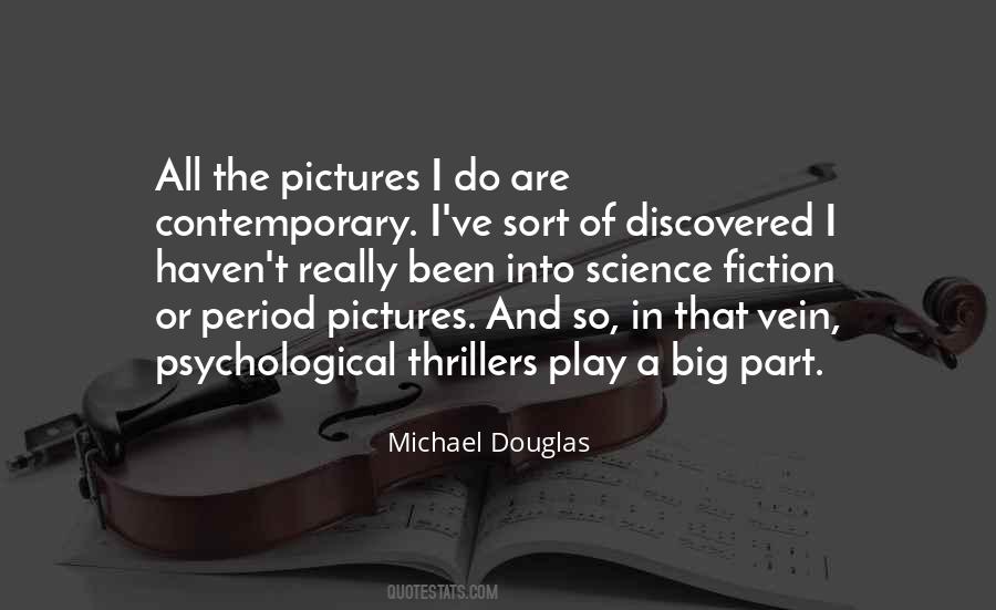 Quotes About Psychological Thrillers #1207455