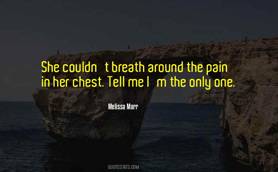 Quotes About Chest Pain #1460139
