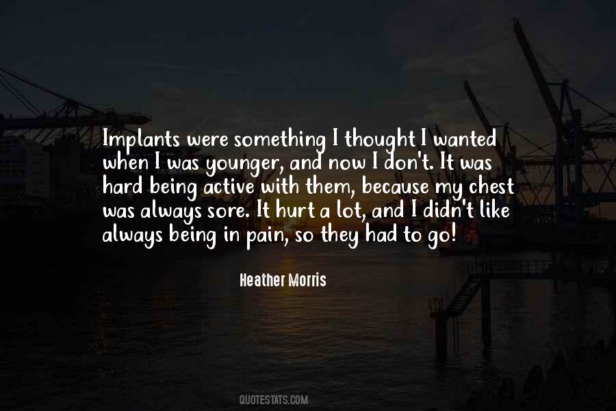 Quotes About Chest Pain #1853678