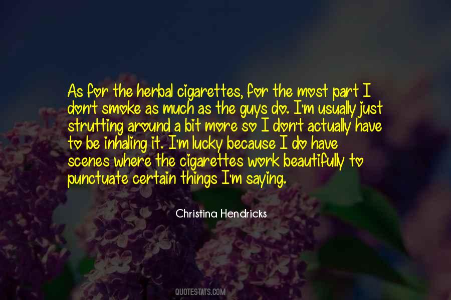 Quotes About Inhaling #1364105