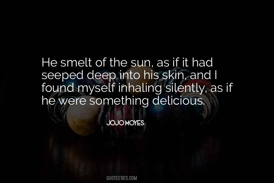 Quotes About Inhaling #53388