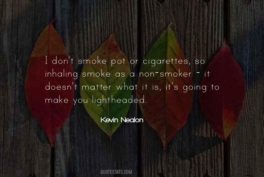 Quotes About Inhaling #930294