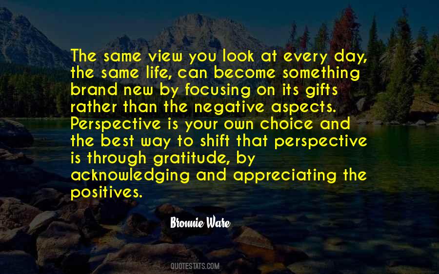 Quotes About Focusing On The Negative #1707830