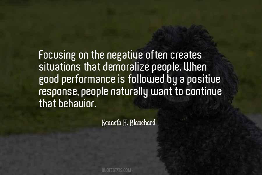 Quotes About Focusing On The Negative #771033