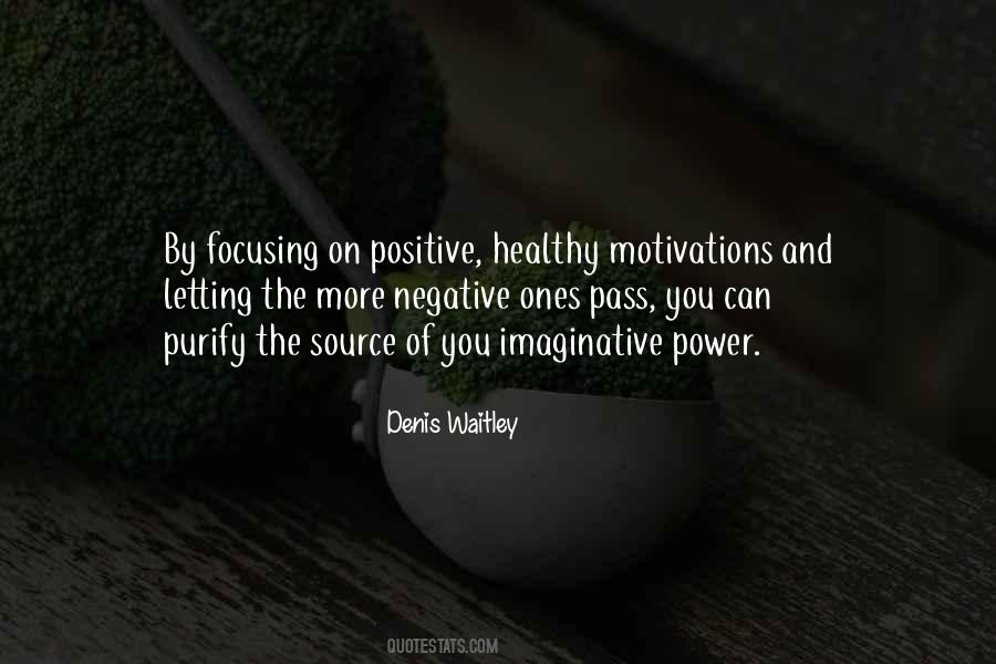 Quotes About Focusing On The Negative #95333