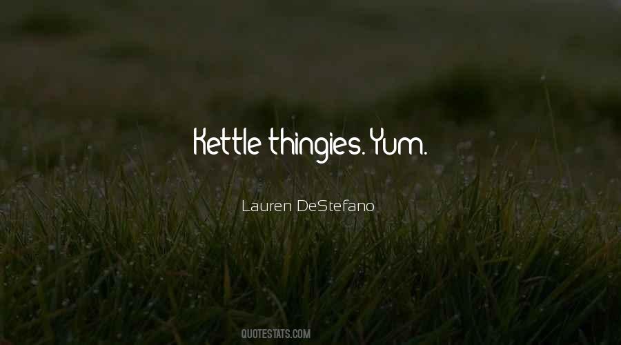 Yum Yum Quotes #439550