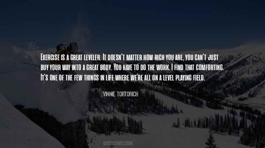 Quotes About A Level Playing Field #1682572
