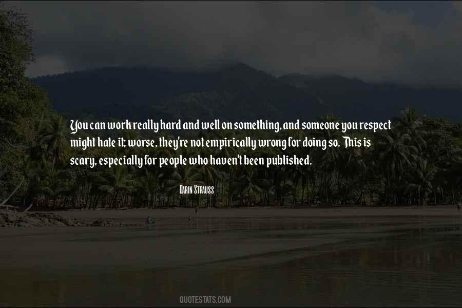 Quotes About Respect For Work #1320354