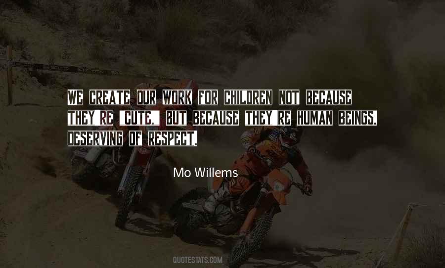 Quotes About Respect For Work #1377464