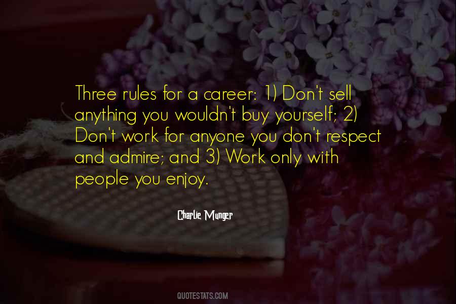 Quotes About Respect For Work #1485741