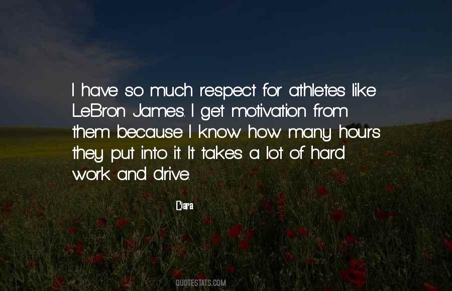 Quotes About Respect For Work #674556
