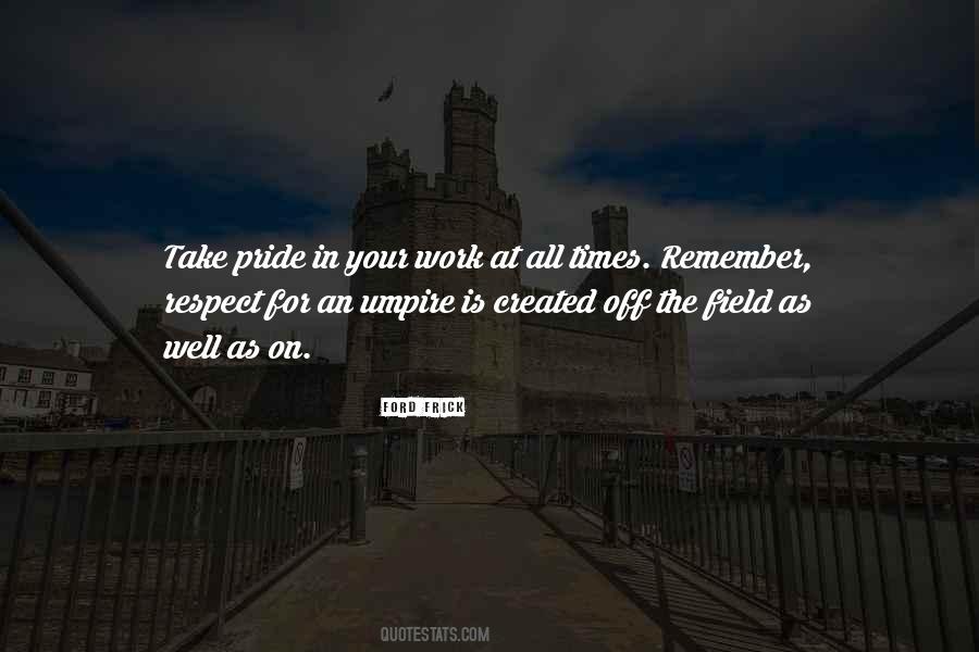 Quotes About Respect For Work #854616
