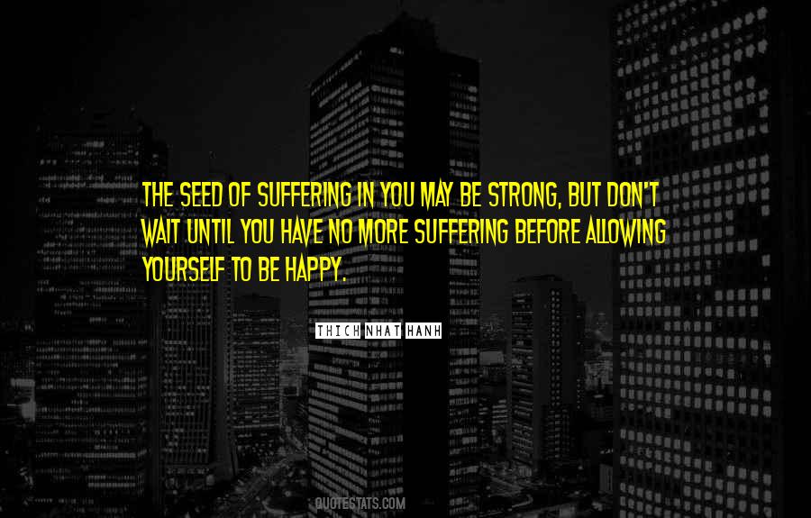 Quotes About Allowing Yourself To Be Happy #1709829