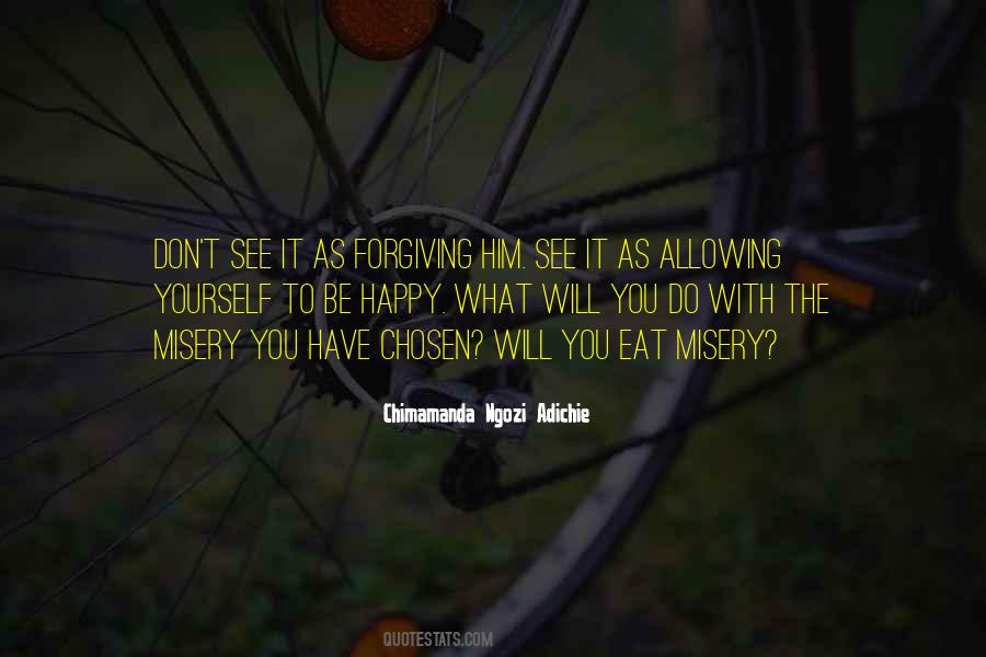 Quotes About Allowing Yourself To Be Happy #255119