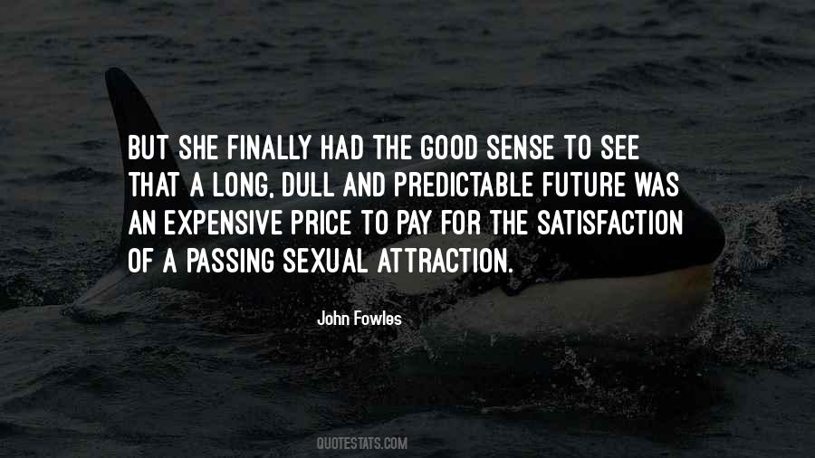 Expensive And Good Quotes #1586210