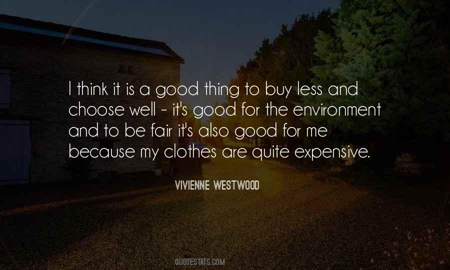 Expensive And Good Quotes #729078