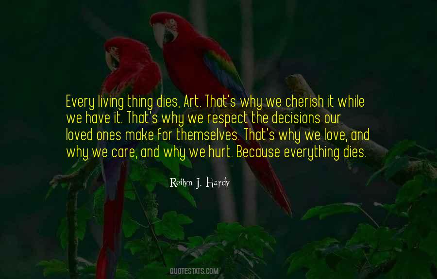 Quotes About Respect For Living Things #250361