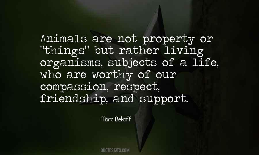 Quotes About Respect For Living Things #281028