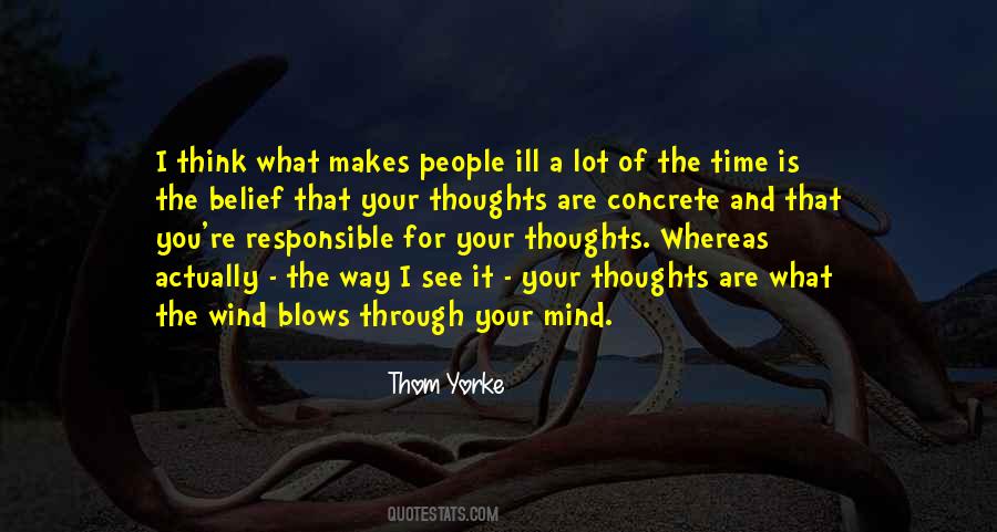 Quotes About Mind And Thoughts #263603 Quotes About Mind And Thoughts #263603