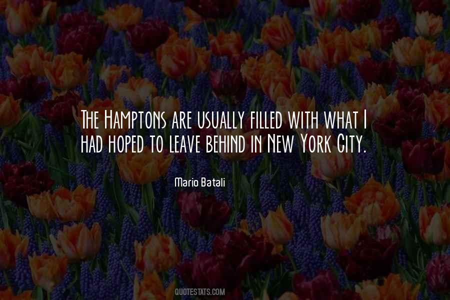 Quotes About Hamptons #1386554