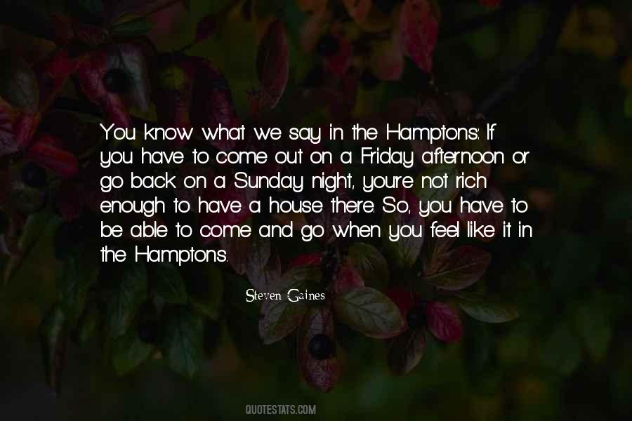 Quotes About Hamptons #750836