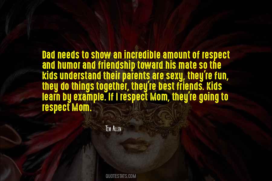 Quotes About Respect For Kids #1027919