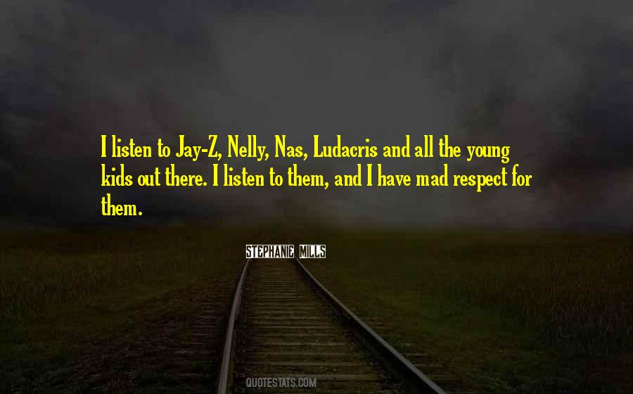 Quotes About Respect For Kids #1341569