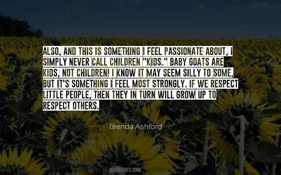 Quotes About Respect For Kids #1472796