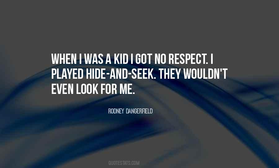 Quotes About Respect For Kids #928474