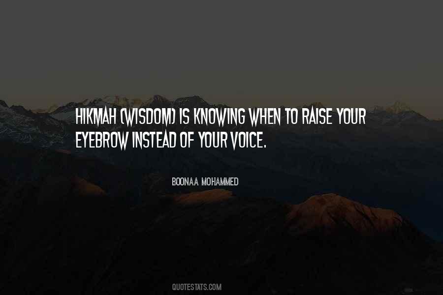 Quotes About Hikmah #1548606