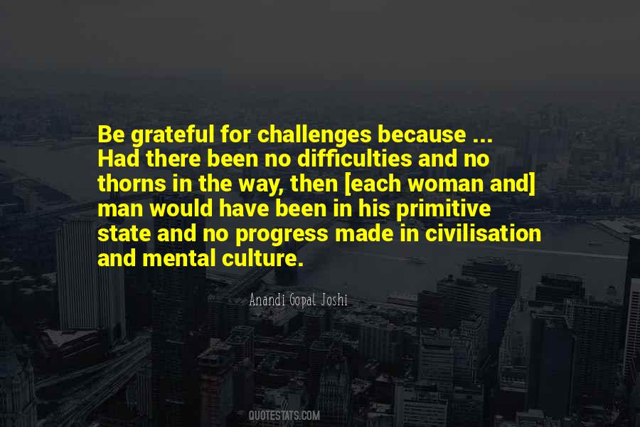 Difficulties And Challenges Quotes #1741018