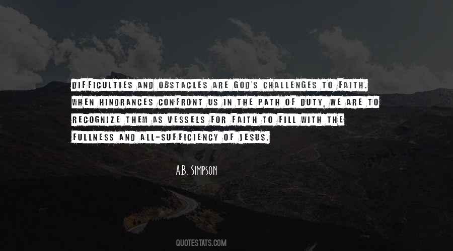 Difficulties And Challenges Quotes #1800175