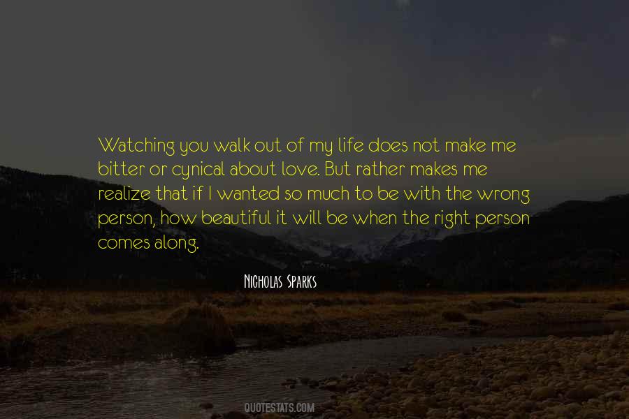 Walk Out Of Quotes #145711