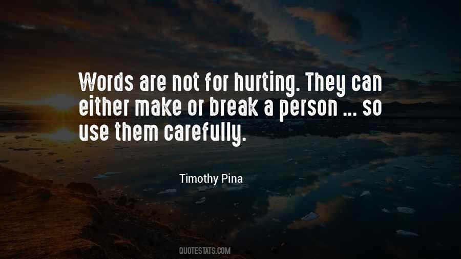 Quotes About Words Hurting #564521