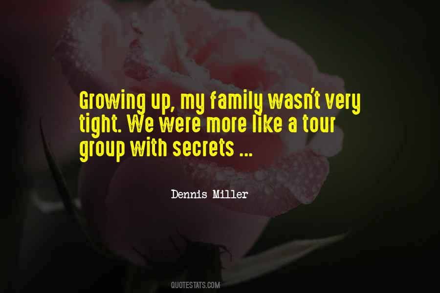 Family Growing Up Quotes #332533