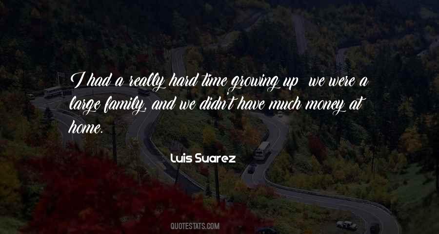 Family Growing Up Quotes #473232