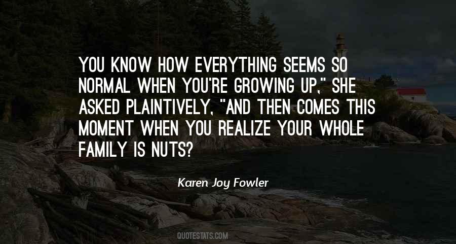 Family Growing Up Quotes #724084