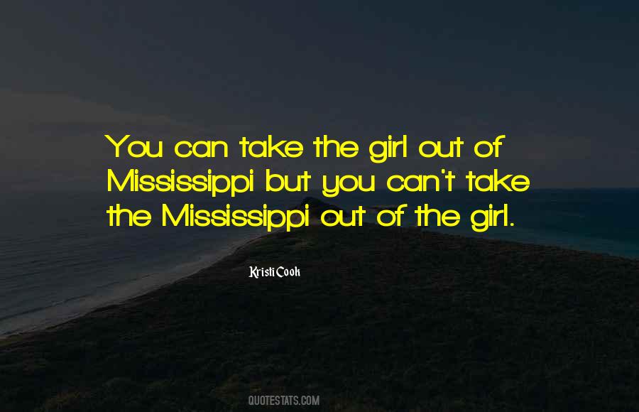 The Mississippi Quotes #1045224