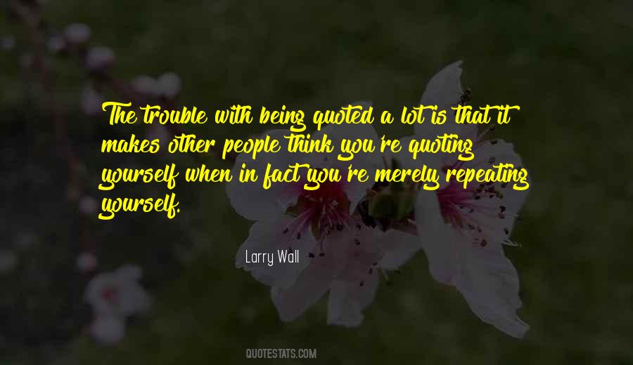 Quotes About Quoting Others #10337